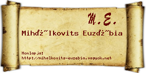 Mihálkovits Euzébia névjegykártya